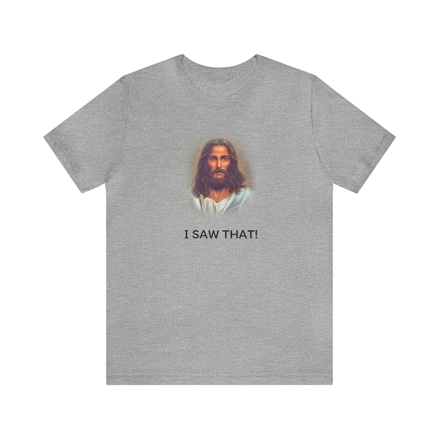 I Saw That Funny T-Shirt