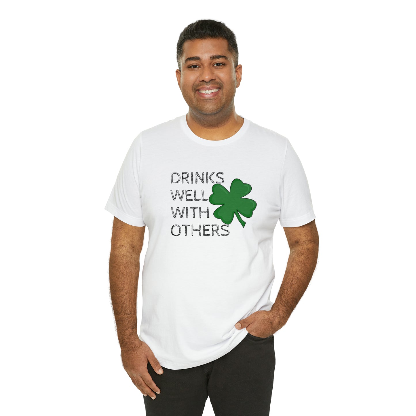 Drinks Well With Others Funny T-Shirt