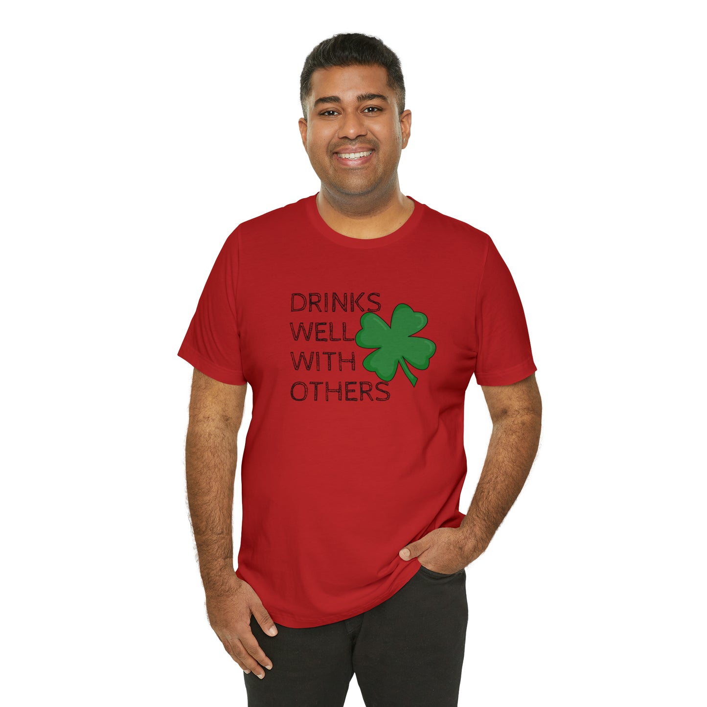 Drinks Well With Others Funny T-Shirt