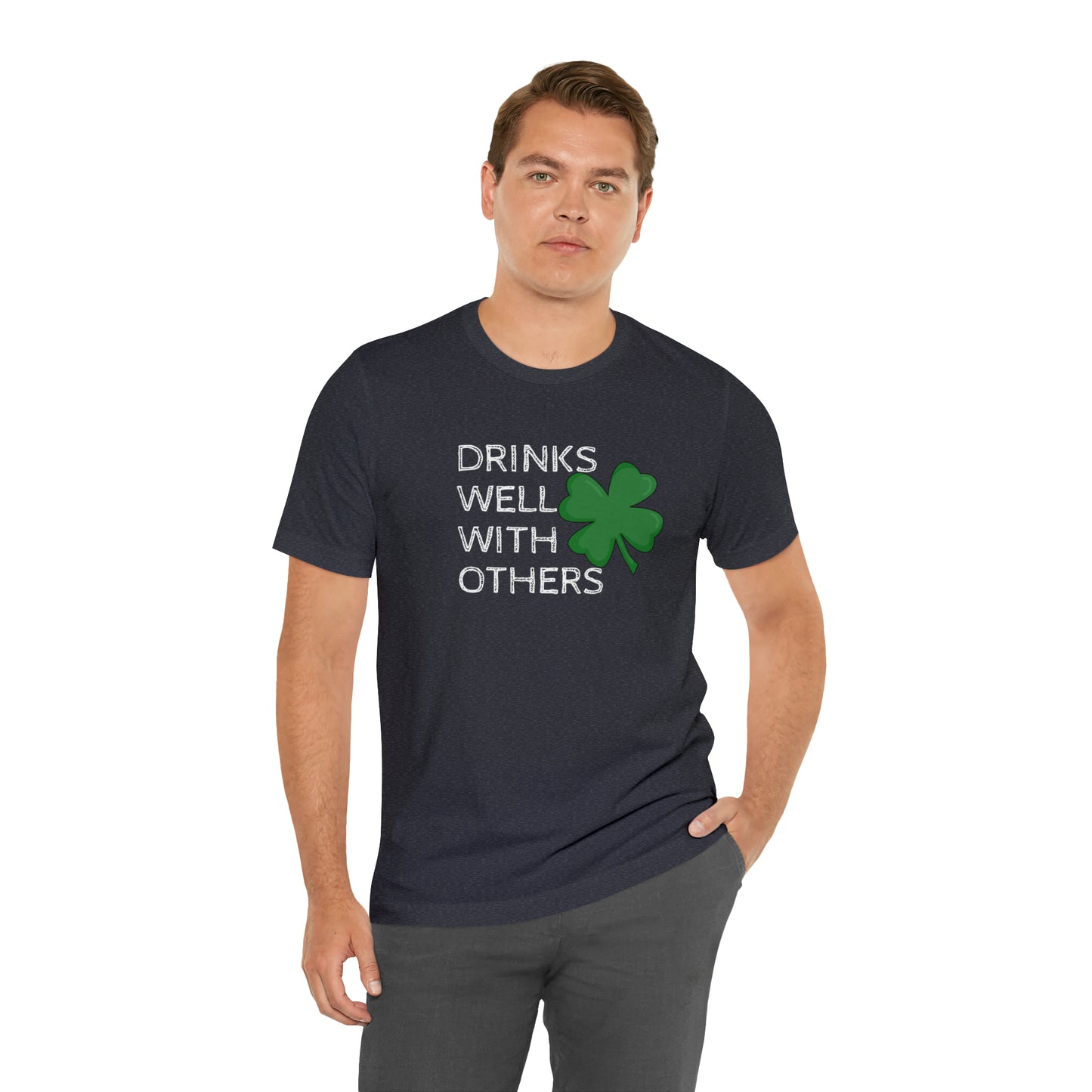 Drinks Well With Others Funny T-Shirt