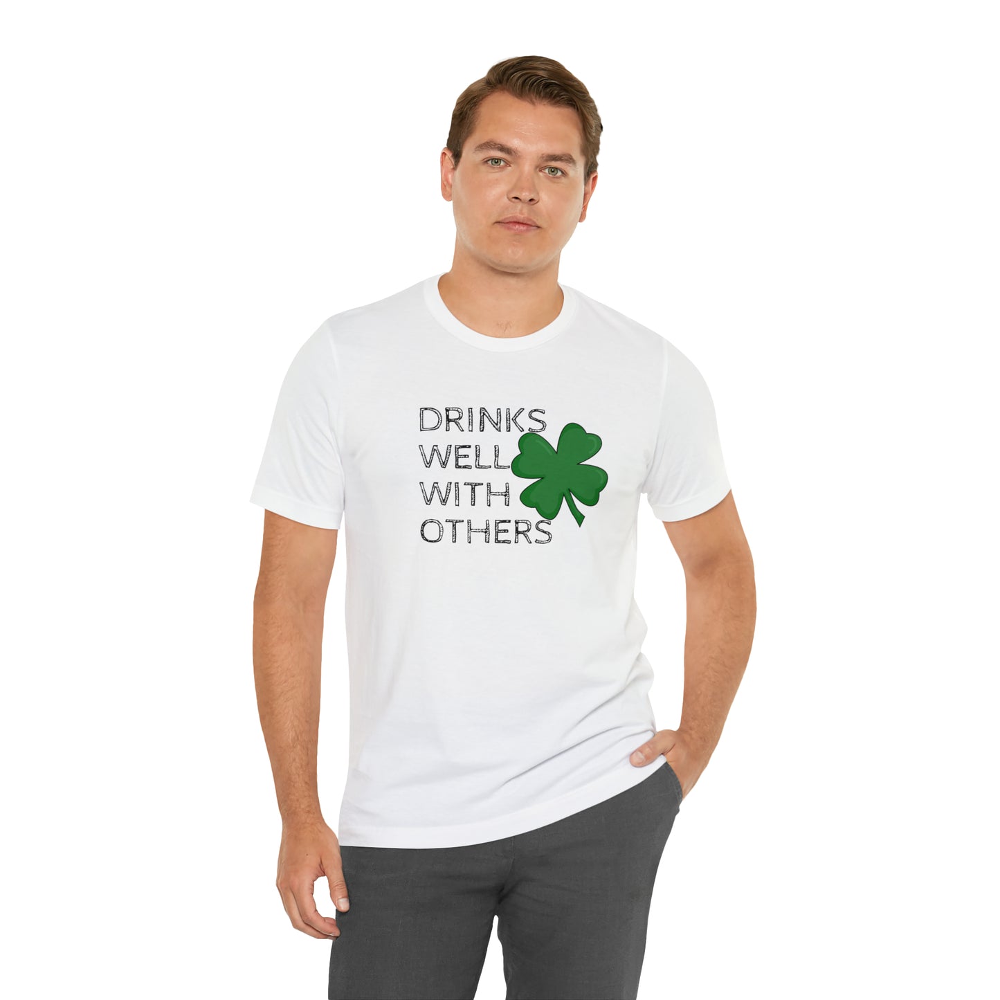 Drinks Well With Others Funny T-Shirt