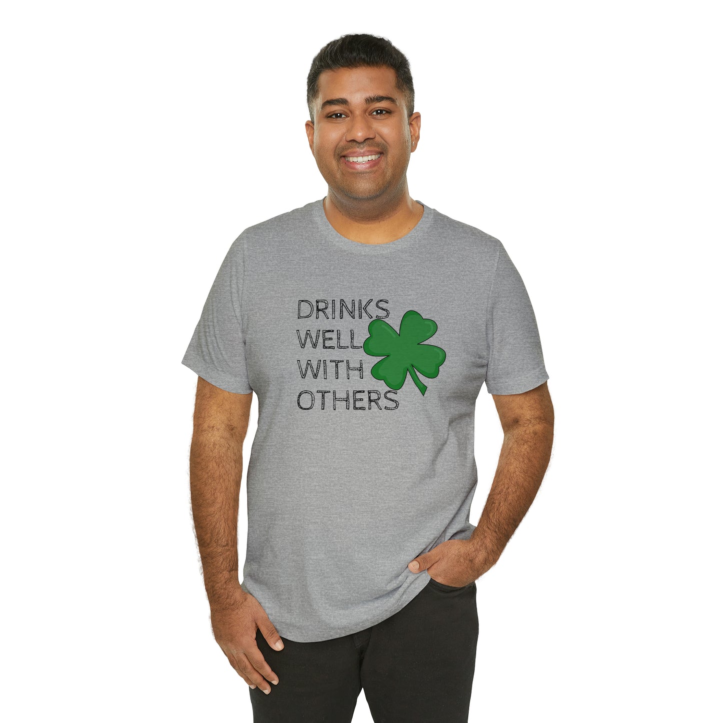 Drinks Well With Others Funny T-Shirt