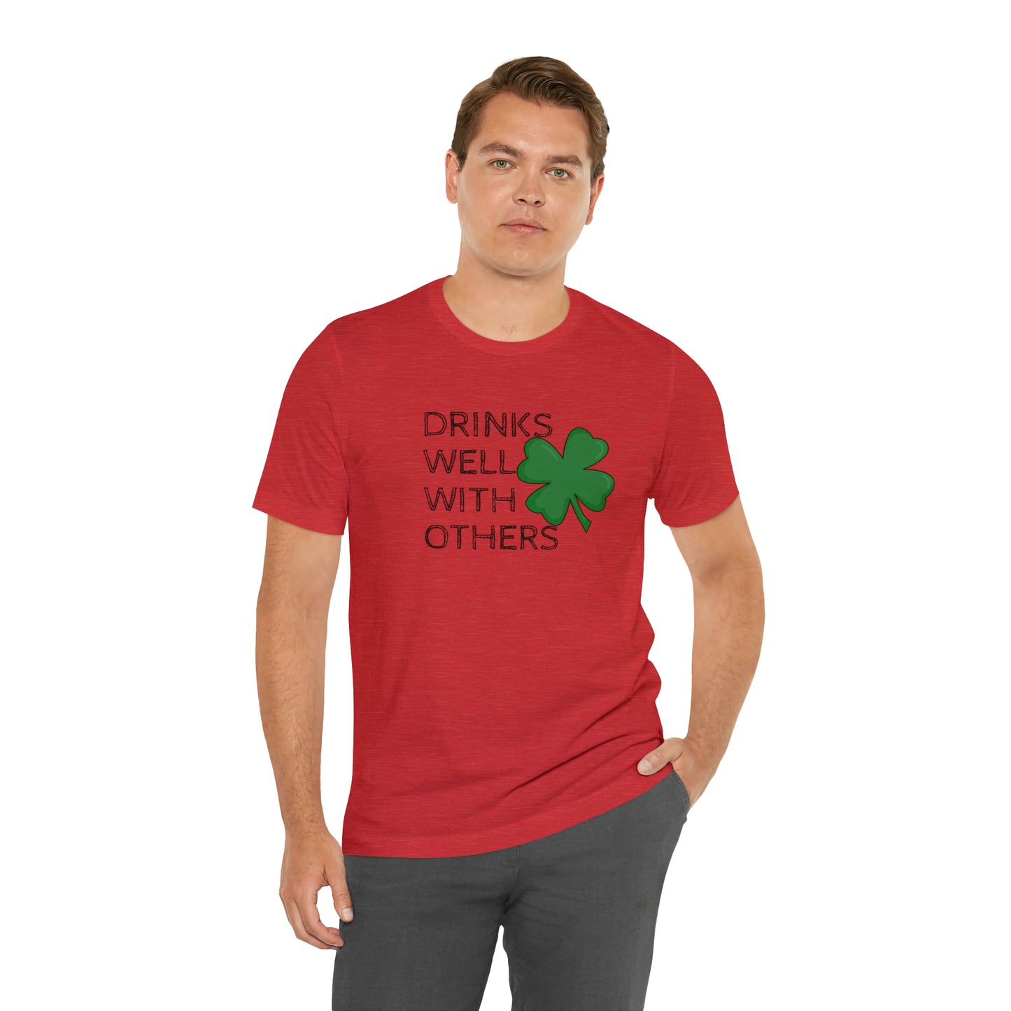 Drinks Well With Others Funny T-Shirt