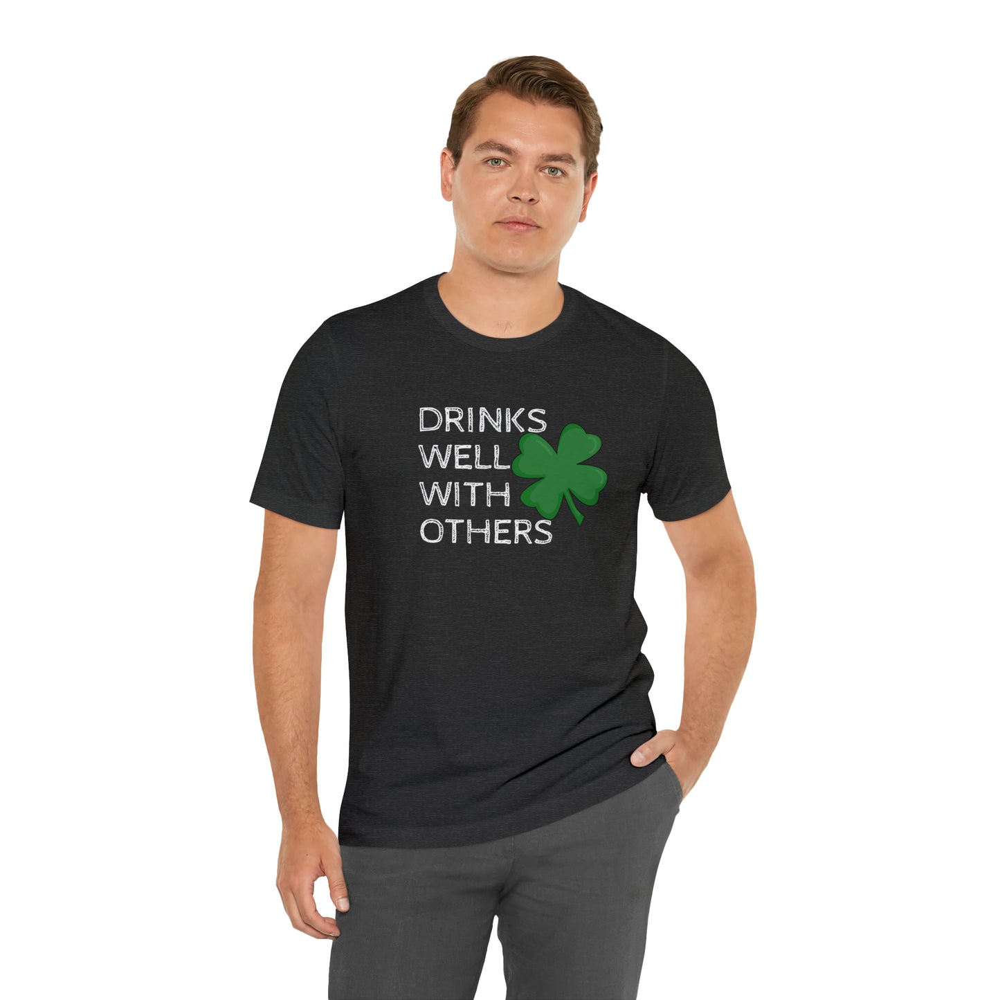 Drinks Well With Others Funny T-Shirt