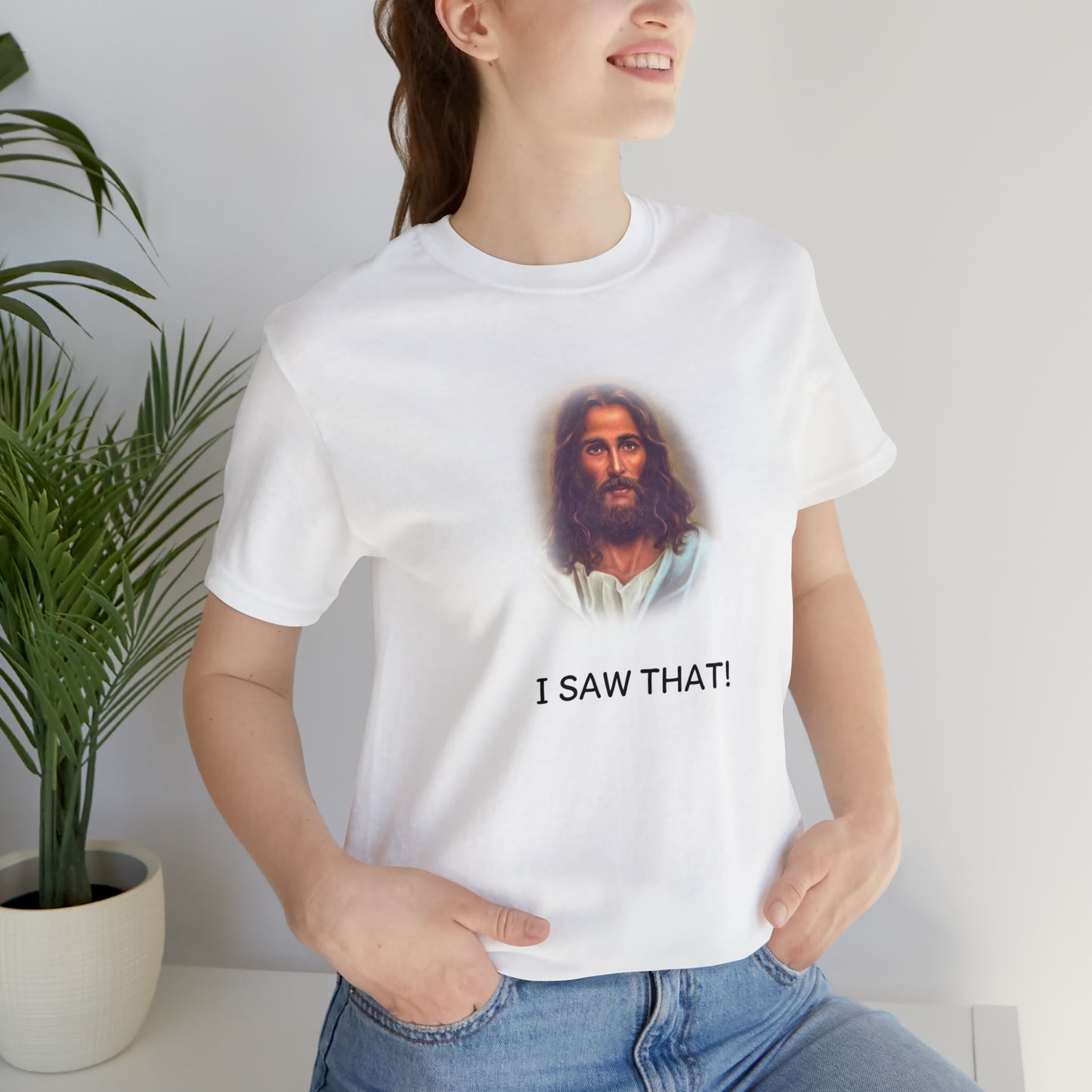 I Saw That Funny T-Shirt