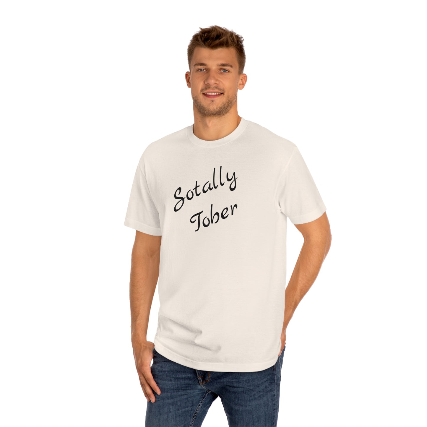 Totally Sober Funny T-Shirt