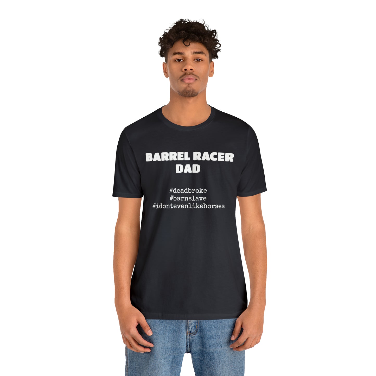 Barrel Racer Dad T-Shirt | Barrel Racing