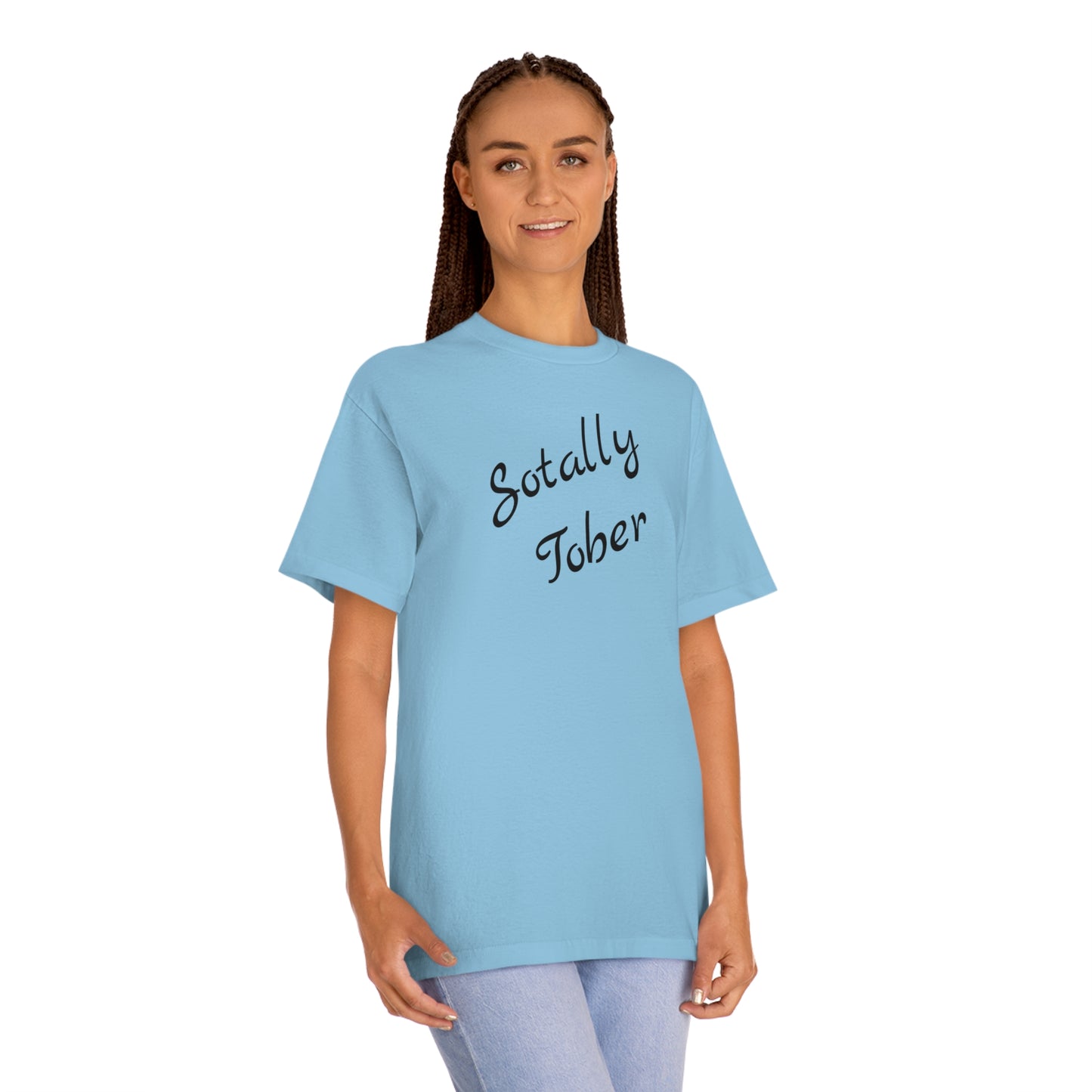 Totally Sober Funny T-Shirt