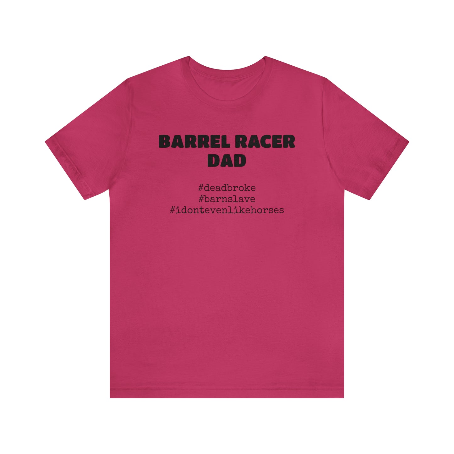 Barrel Racer Dad T-Shirt | Barrel Racing