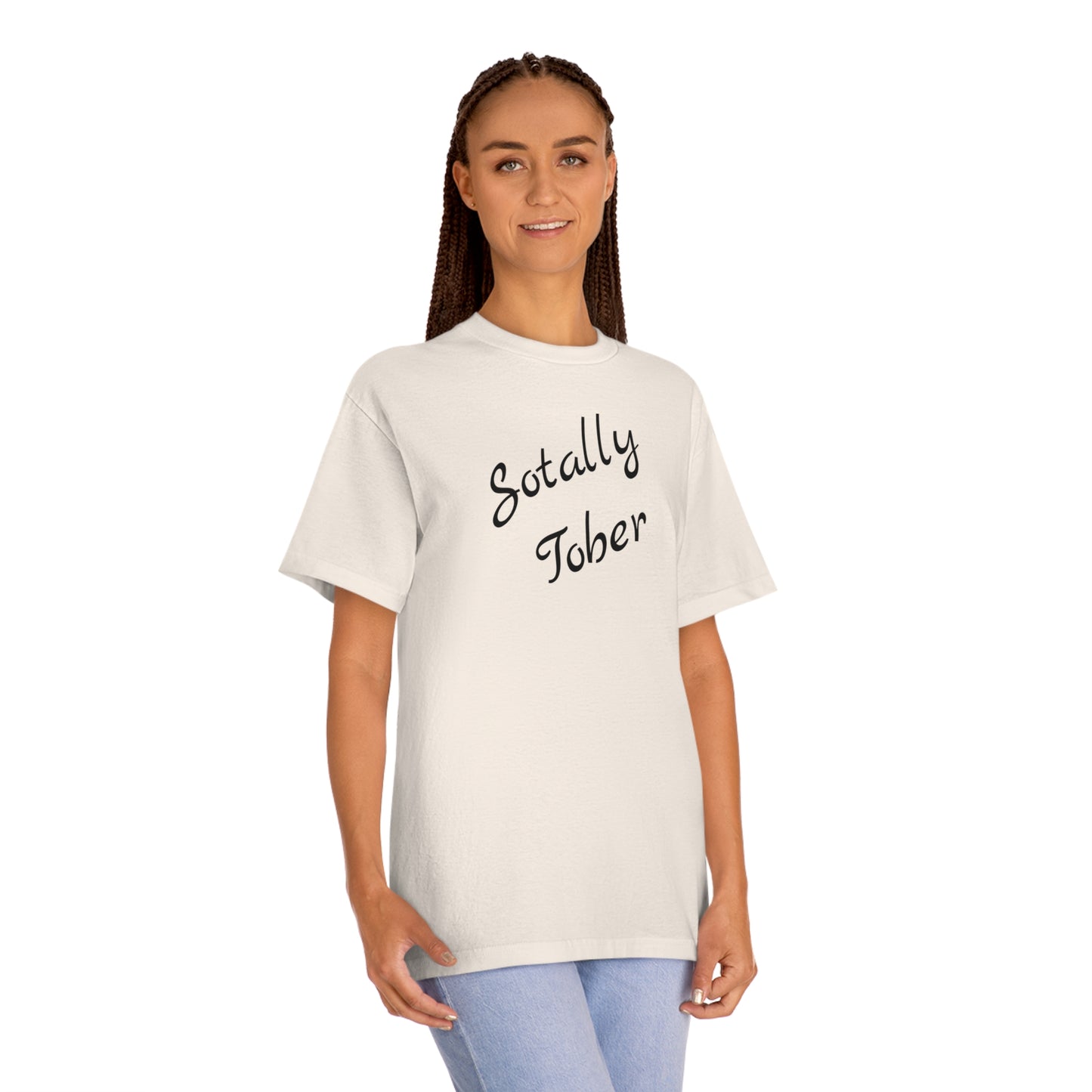 Totally Sober Funny T-Shirt