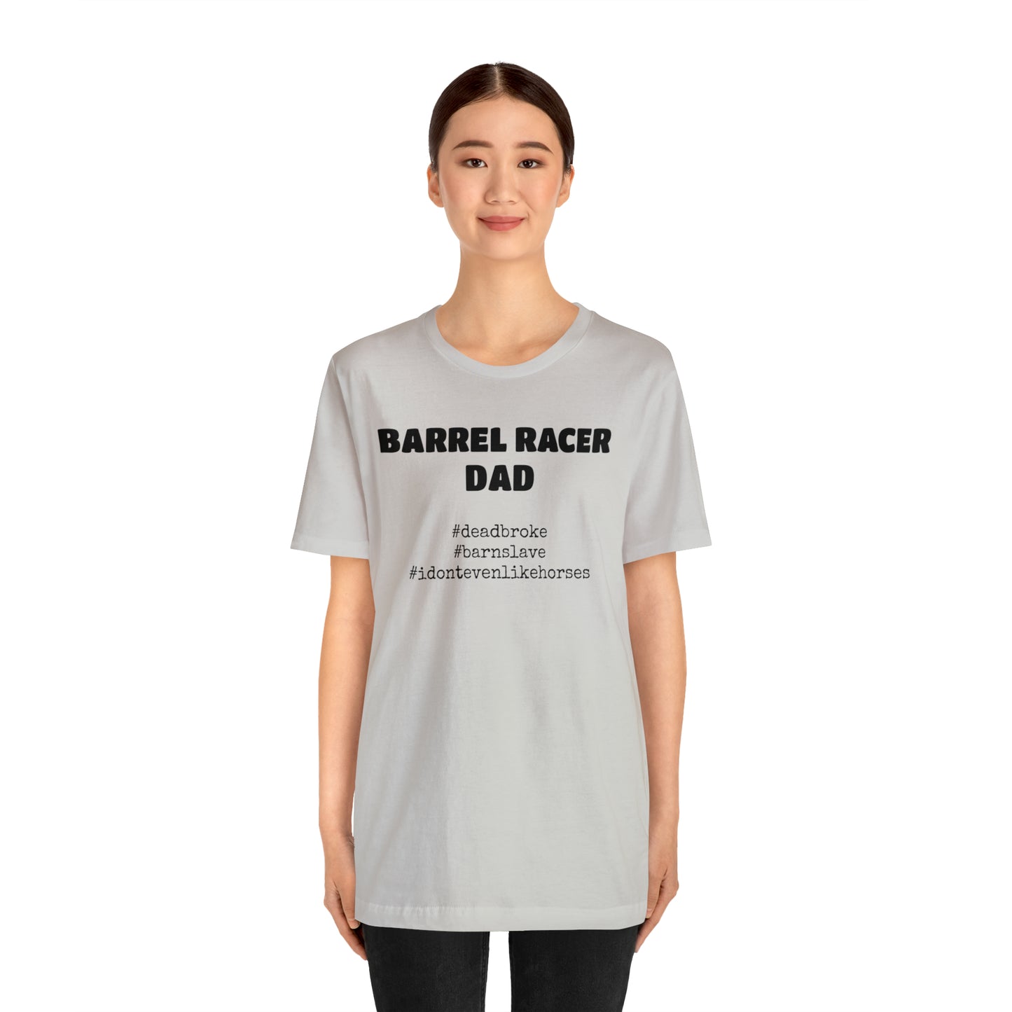 Barrel Racer Dad T-Shirt | Barrel Racing