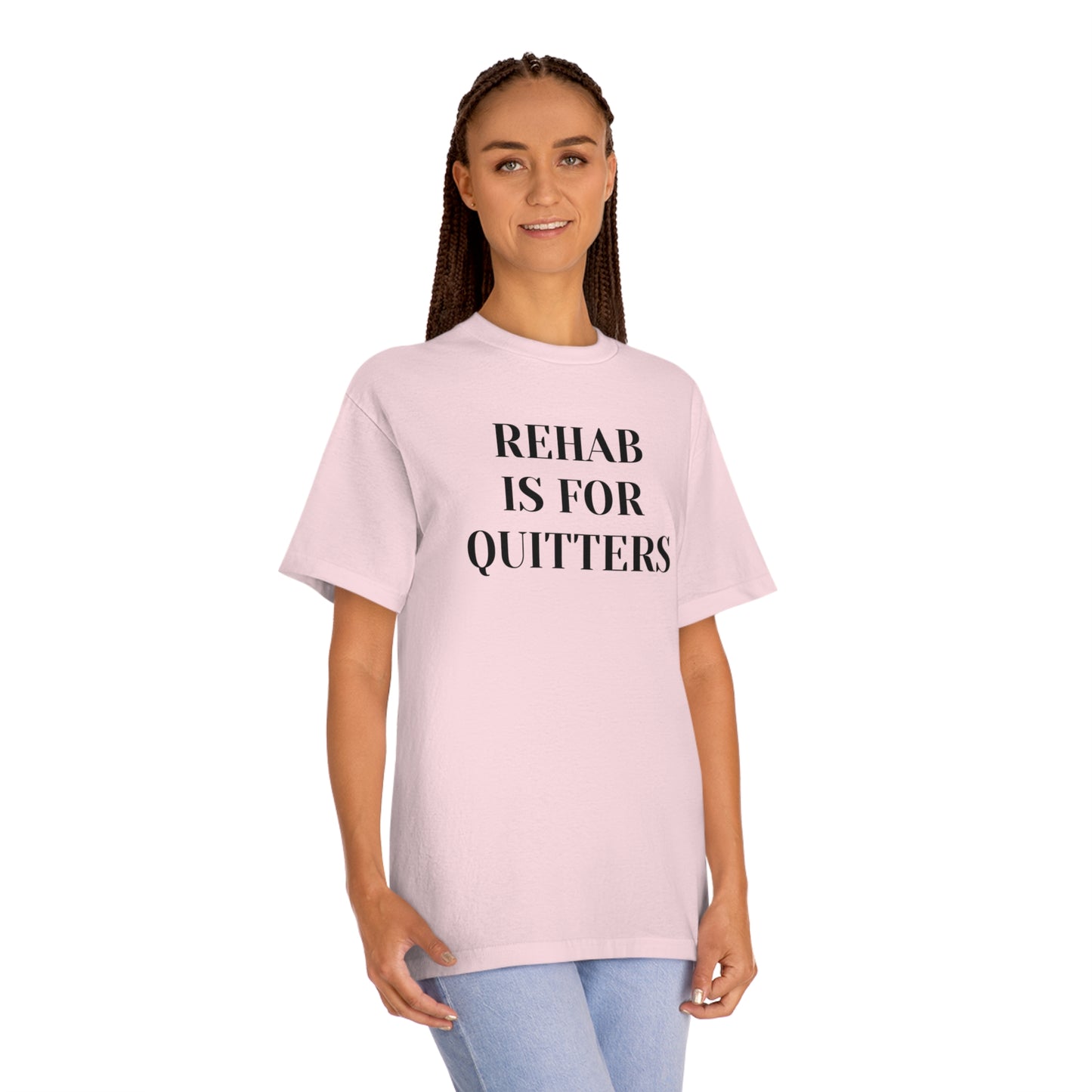 Rehab is for Quitters T-shirt Funny