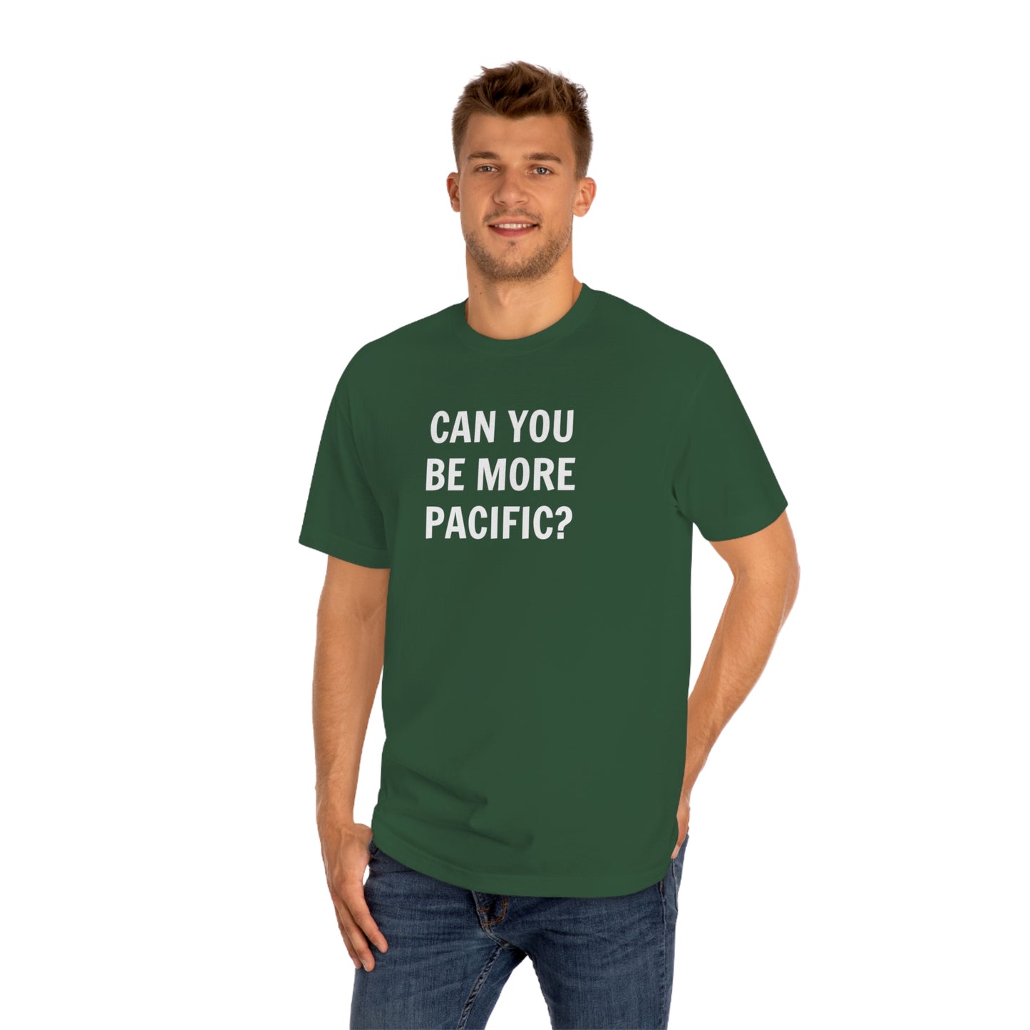 Be More Pacific Funny T-Shirt