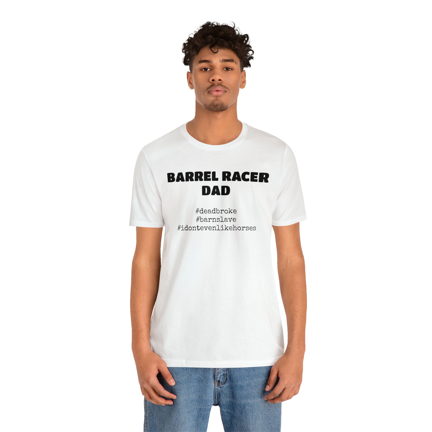 Barrel Racer Dad T-Shirt | Barrel Racing