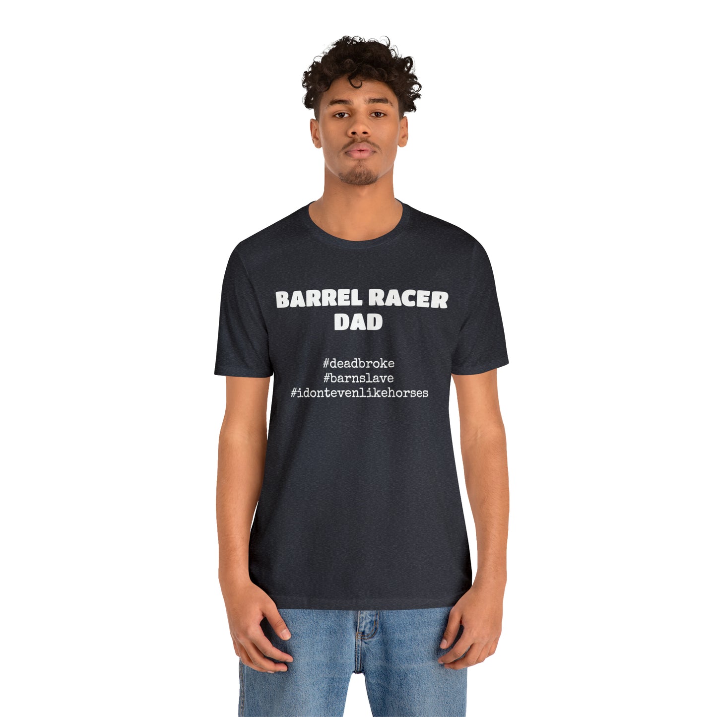 Barrel Racer Dad T-Shirt | Barrel Racing