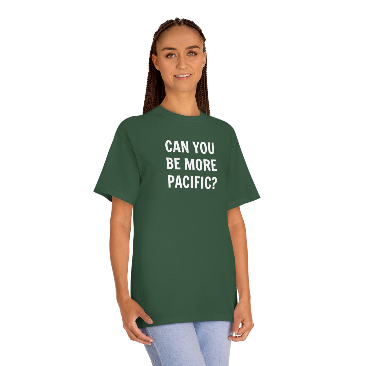 Be More Pacific Funny T-Shirt