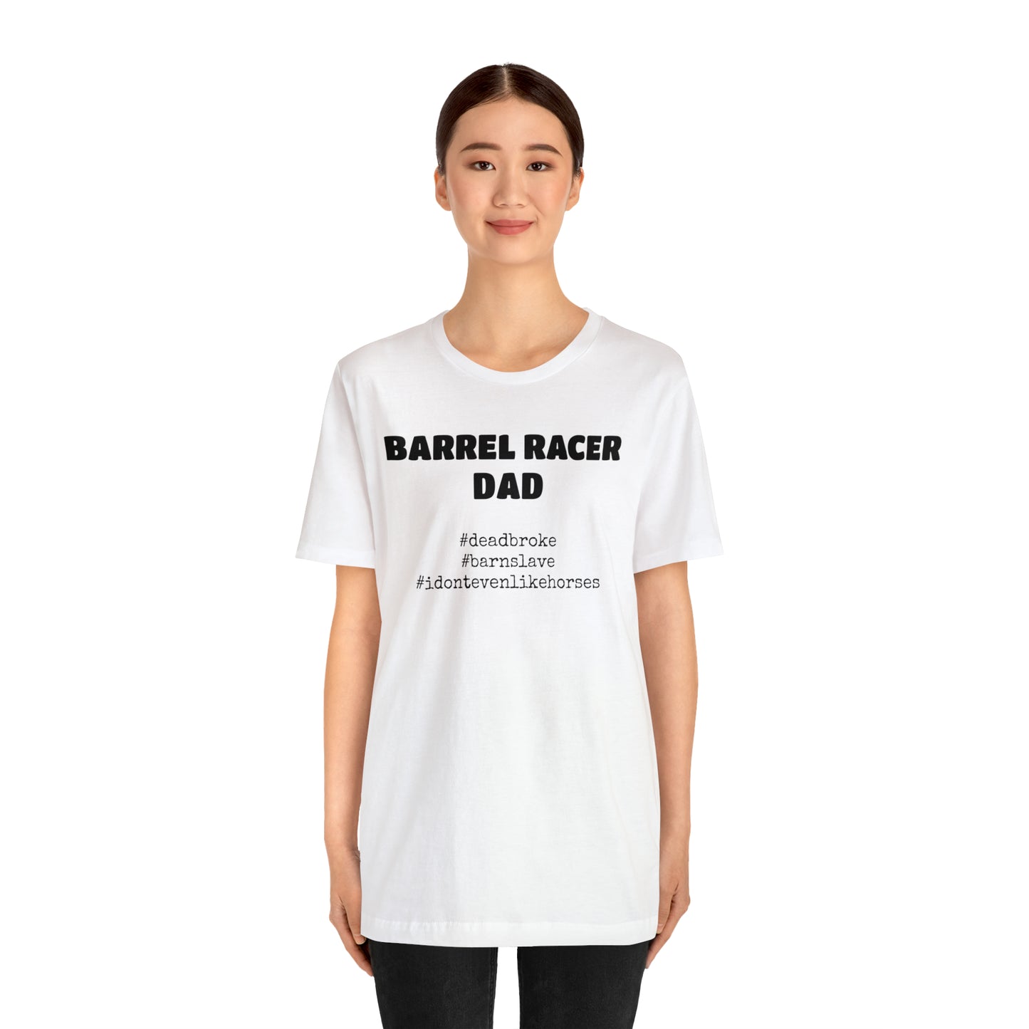 Barrel Racer Dad T-Shirt | Barrel Racing