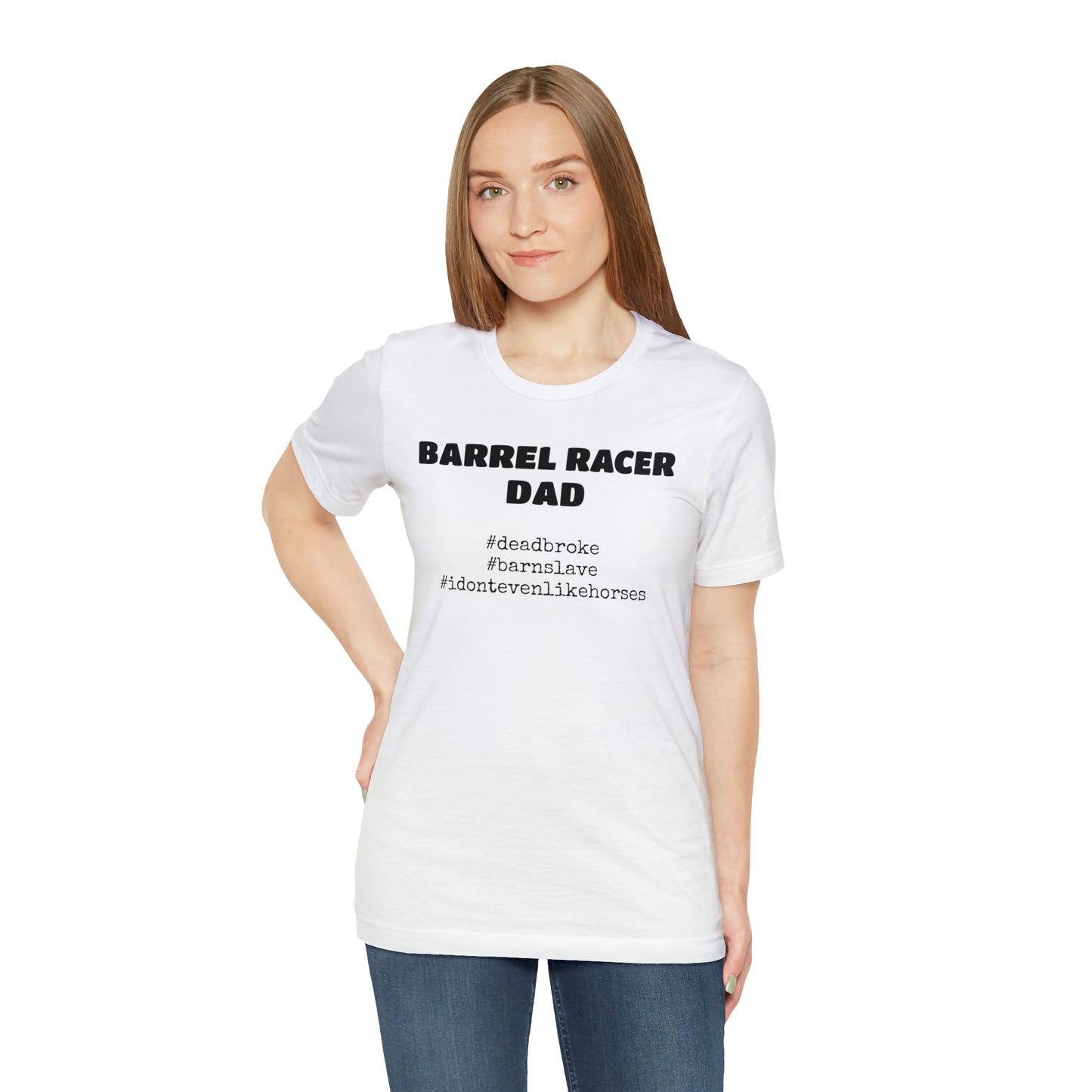 Barrel Racer Dad T-Shirt | Barrel Racing