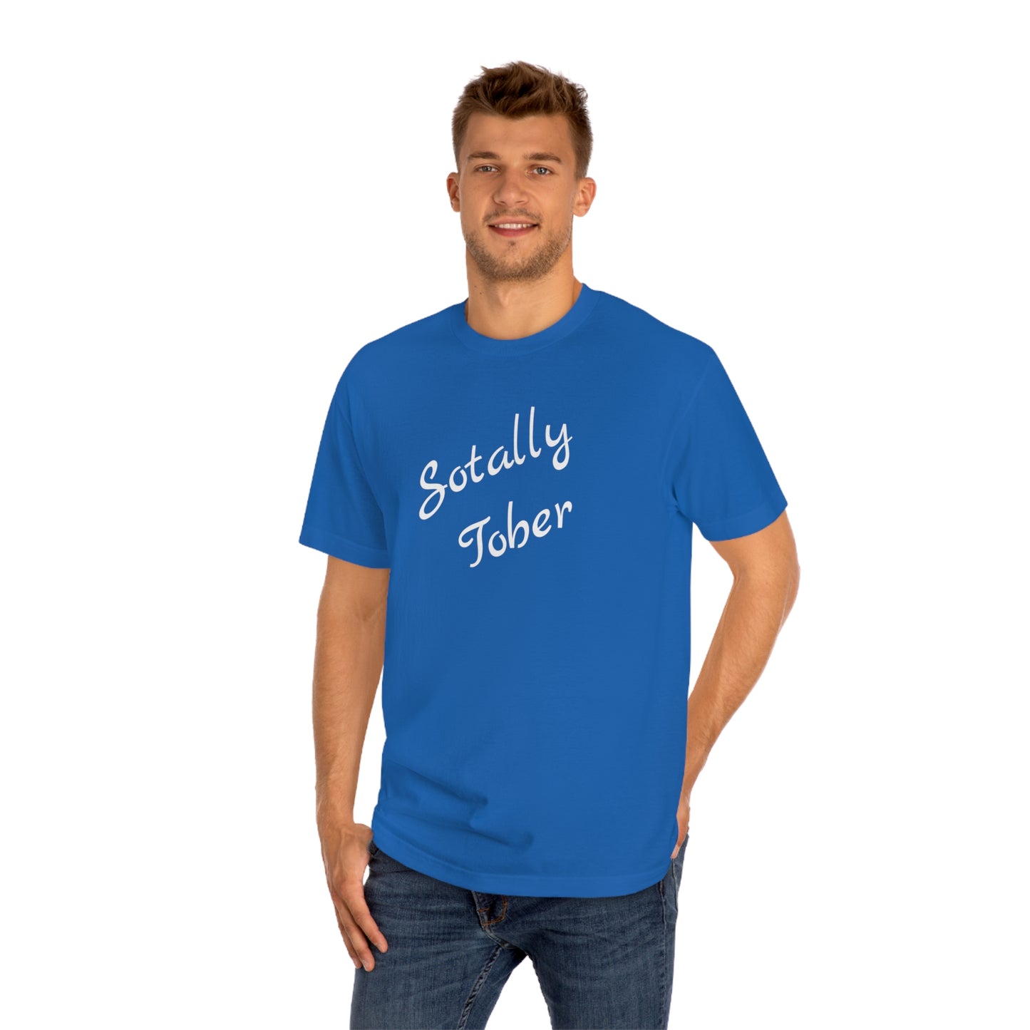 Totally Sober Funny T-Shirt