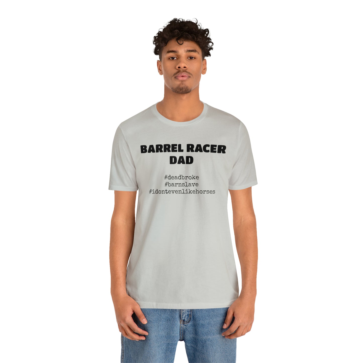 Barrel Racer Dad T-Shirt | Barrel Racing