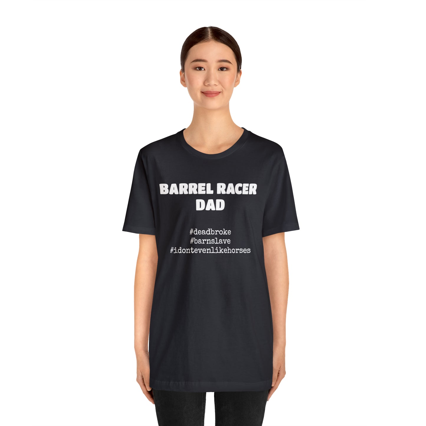 Barrel Racer Dad T-Shirt | Barrel Racing