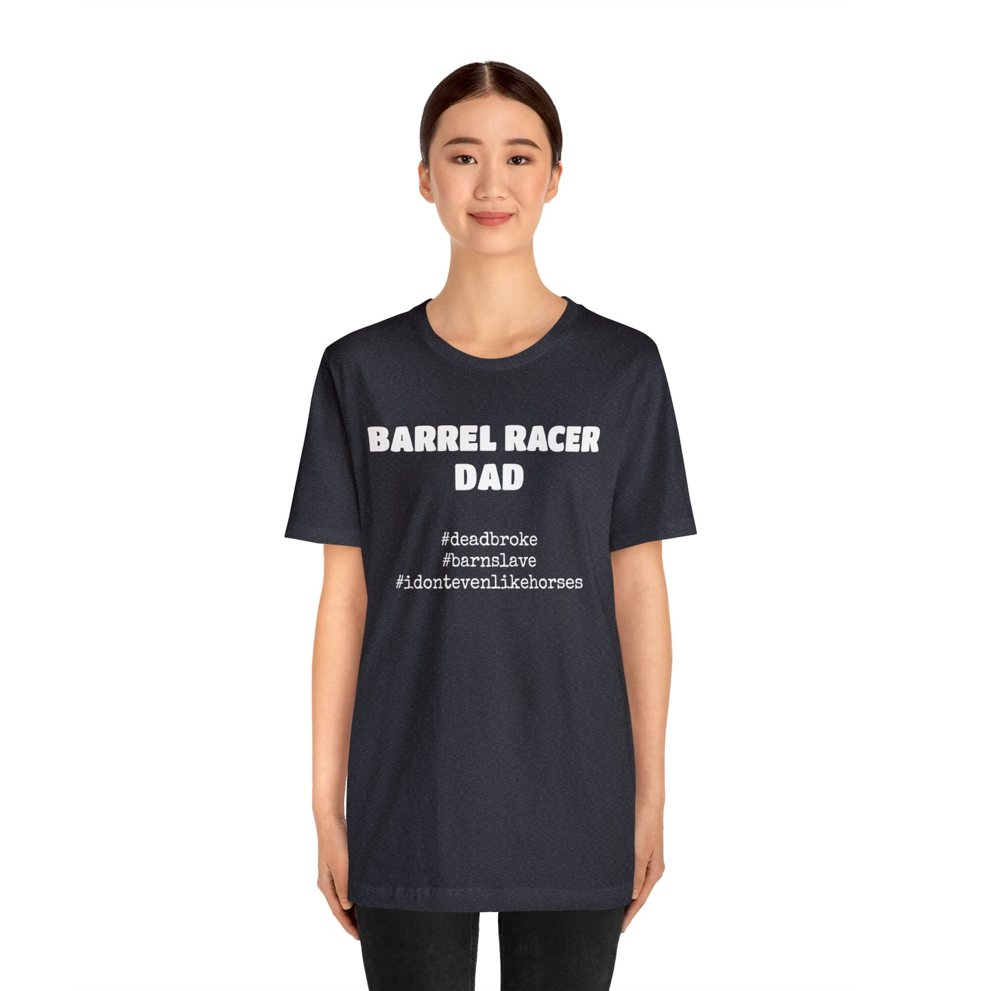 Barrel Racer Dad T-Shirt | Barrel Racing