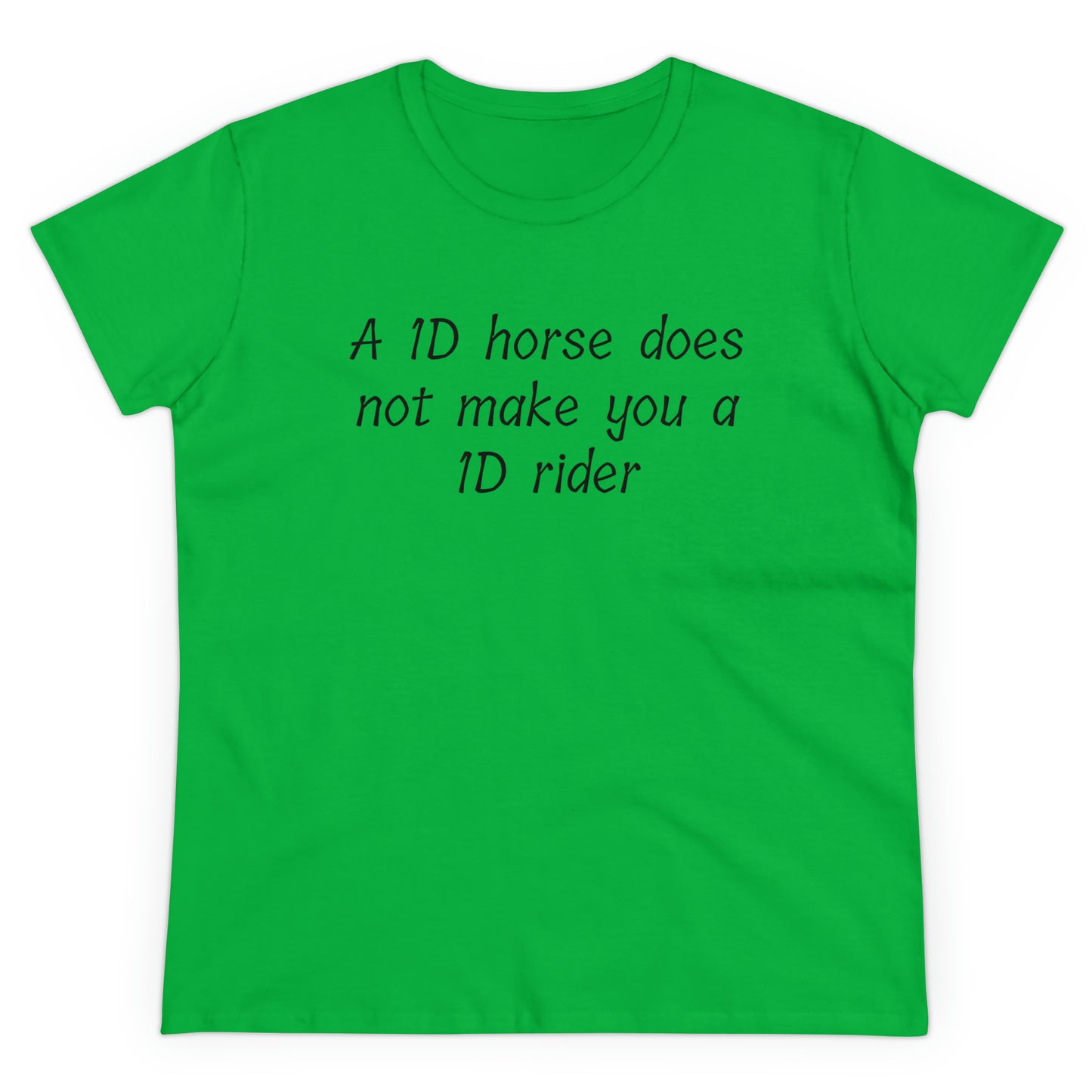 1D horse does not make you a 1D rider T-Shirt Barrel Racing