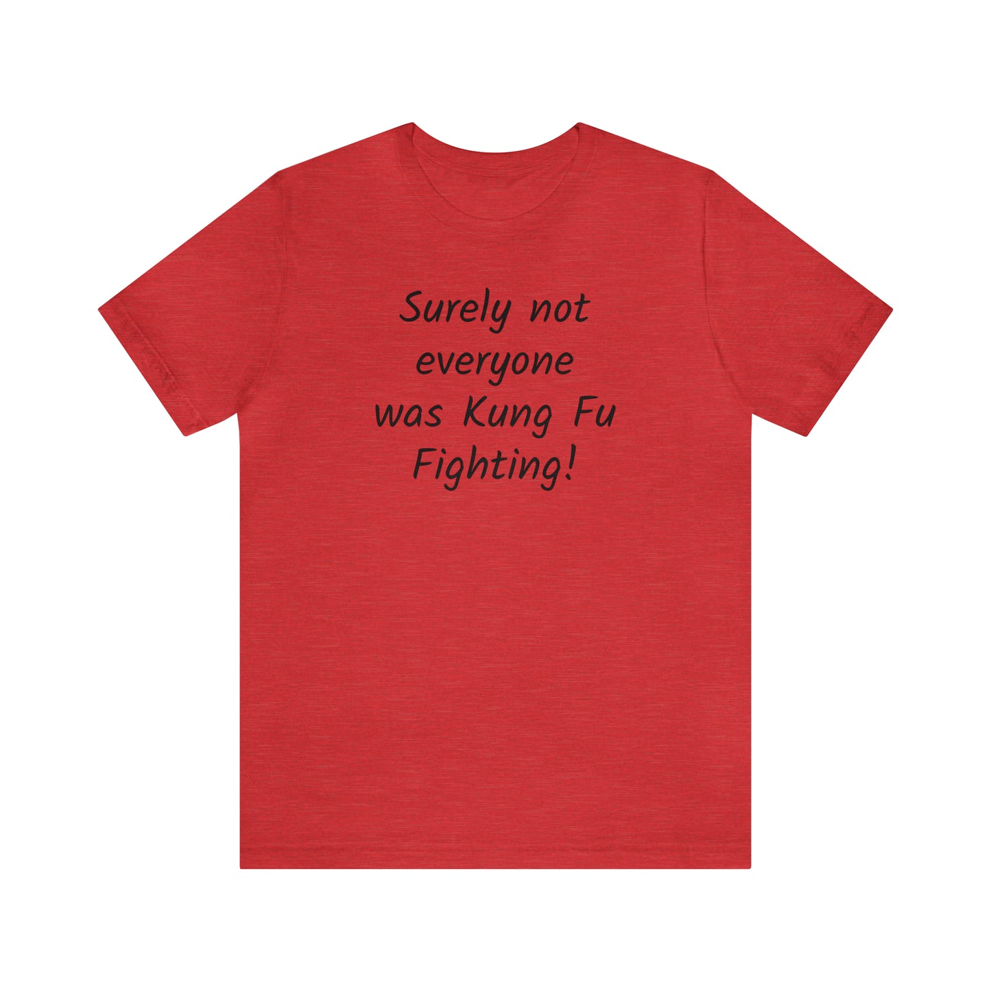 Kung Fu Fighting Funny T-Shirt