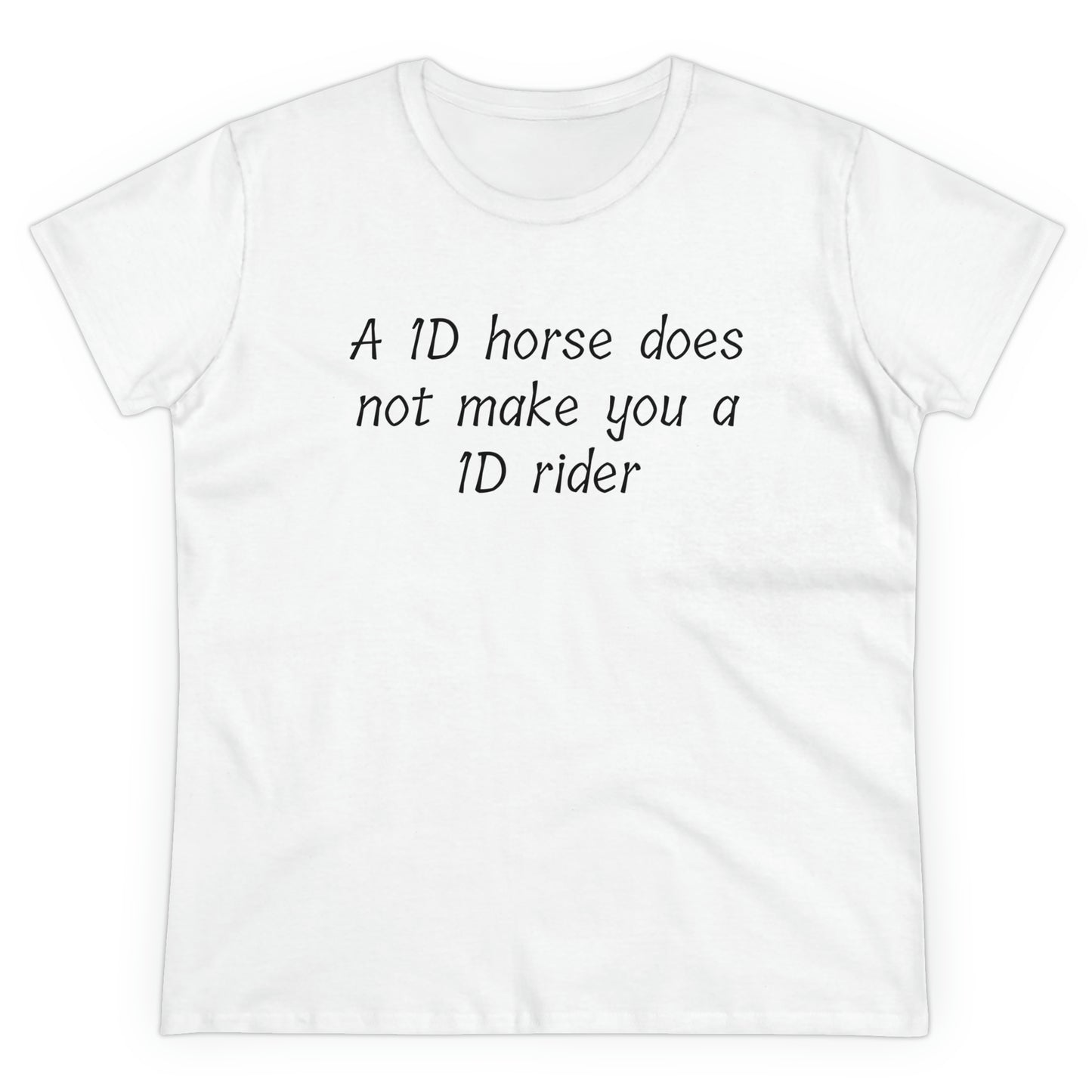 1D horse does not make you a 1D rider T-Shirt Barrel Racing