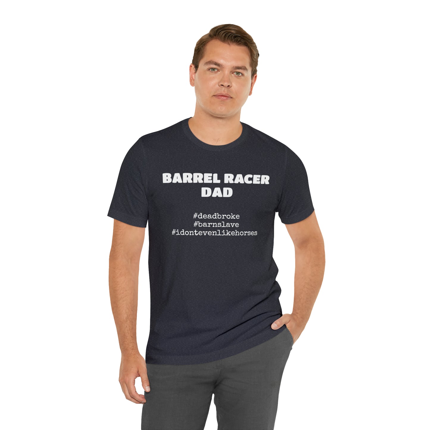 Barrel Racer Dad T-Shirt | Barrel Racing