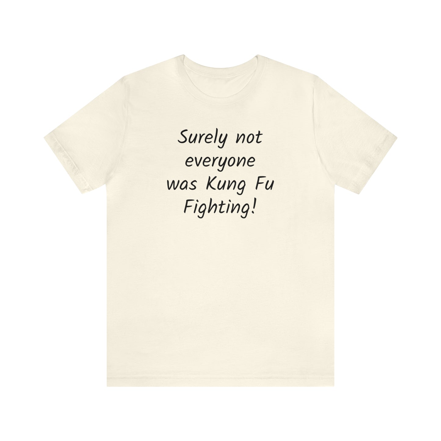 Kung Fu Fighting Funny T-Shirt