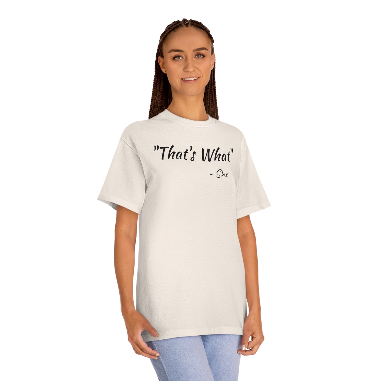 Thats What She Said Funny T-Shirt